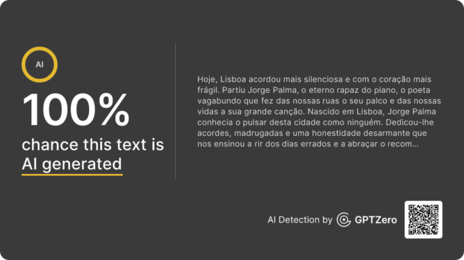 Captura de ecrã de um resultado de deteção de IA do GPTZero, mostrando '100% de probabilidade de este texto ser gerado por IA', ao lado de uma pré-visualização de um texto em português sobre a morte do cantor Jorge Palma, descrito como músico e poeta nascido em Lisboa.